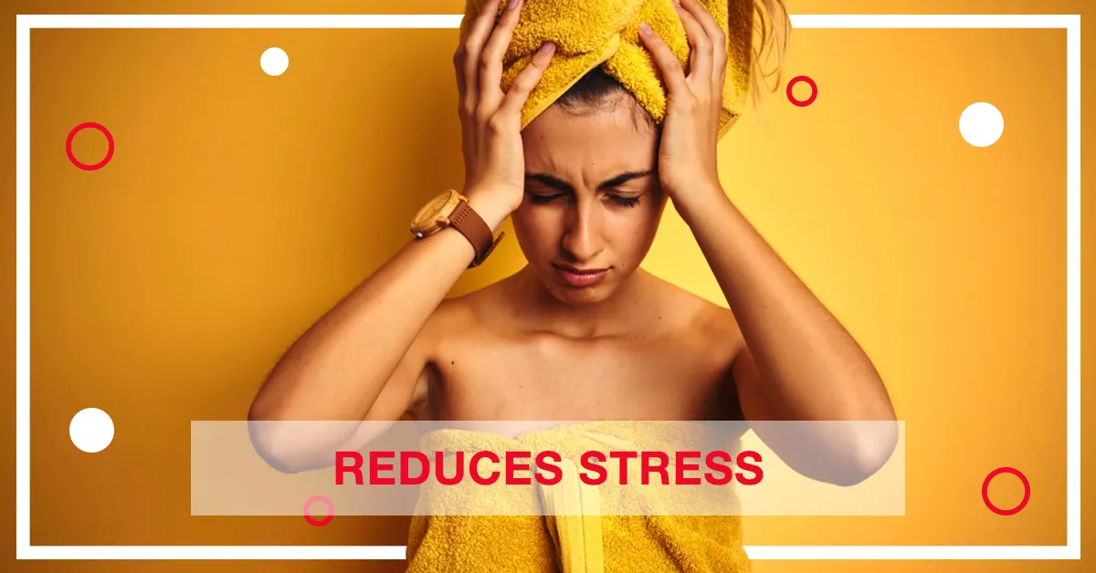 Reduces stress